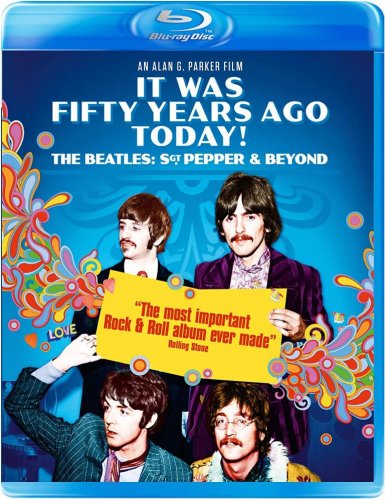 Beatles: It Was Fifty Years Ago Today Sgt Pepper and Beyond - Blu-ray