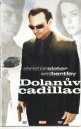 előnézet Dolanův cadillac - DVD pošetka