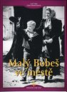 előnézet Malý Bobeš ve městě - DVD Digipack