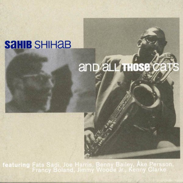részlet Sahib Shihab – And All Those Cats - CD