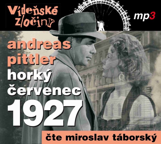 részlet Vídeňské zločiny III.: Horký červenec - CD/MP3 audiokniha