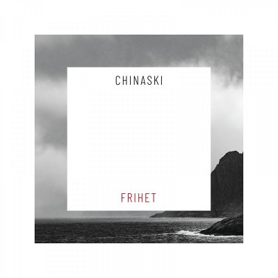 Chinaski - Frihet - CD