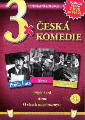 3x Česká komedie 8: Přijdu hned + Alena + O věcech nadpřirozených DVD pošetka